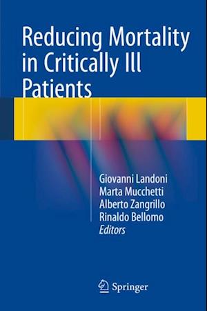 Reducing Mortality in Critically Ill Patients