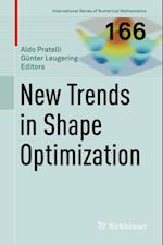 New Trends in Shape Optimization