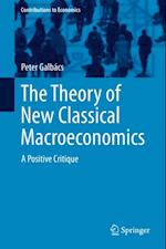 Theory of New Classical Macroeconomics