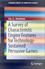 A Survey of Characteristic Engine Features for Technology-Sustained Pervasive Games