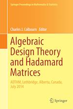 Algebraic Design Theory and Hadamard Matrices