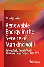 Renewable Energy in the Service of Mankind Vol I