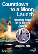 Countdown to a Moon Launch