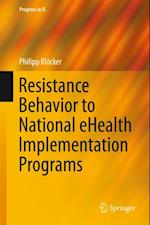 Resistance Behavior to National eHealth Implementation Programs