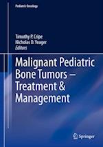 Malignant Pediatric Bone Tumors - Treatment & Management