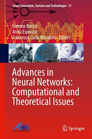 Advances in Neural Networks: Computational and Theoretical Issues