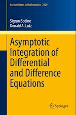 Asymptotic Integration of Differential and Difference Equations