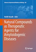 Natural Compounds as Therapeutic Agents for Amyloidogenic Diseases