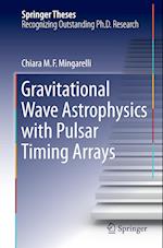 Gravitational Wave Astrophysics with Pulsar Timing Arrays