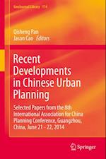 Recent Developments in Chinese Urban Planning