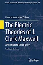 Electric Theories of J. Clerk Maxwell