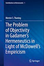 Problem of Objectivity in Gadamer's Hermeneutics in Light of McDowell's Empiricism