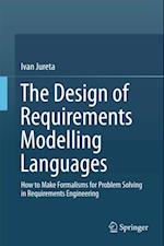Design of Requirements Modelling Languages