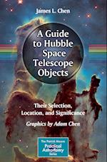 A Guide to Hubble Space Telescope Objects