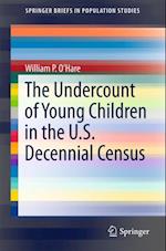 Undercount of Young Children in the U.S. Decennial Census