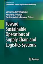 Toward Sustainable Operations of Supply Chain and Logistics Systems