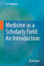 Medicine as a Scholarly Field: An Introduction