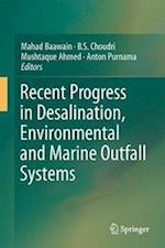 Recent Progress in Desalination, Environmental and Marine Outfall Systems