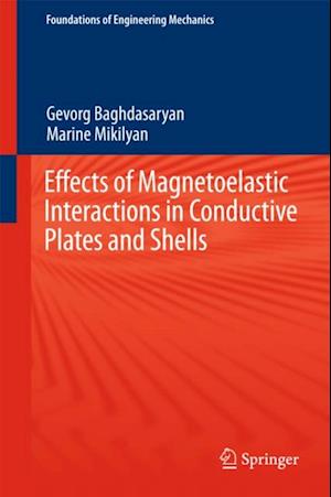 Effects of Magnetoelastic Interactions in Conductive Plates and Shells