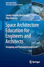 Space Architecture Education for Engineers and Architects