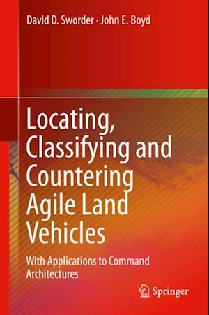 Locating, Classifying and Countering Agile Land Vehicles