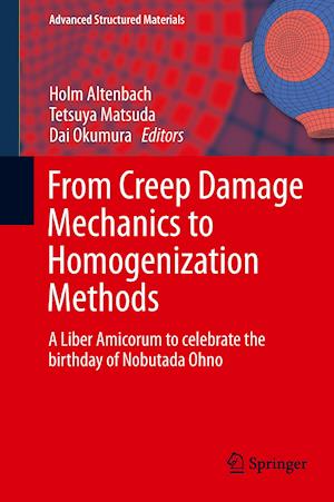 From Creep Damage Mechanics to Homogenization Methods