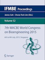 7th WACBE World Congress on Bioengineering 2015