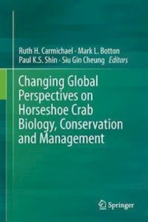 Changing Global Perspectives on Horseshoe Crab Biology, Conservation and Management