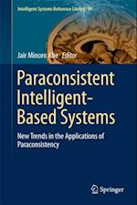 Paraconsistent Intelligent-Based Systems