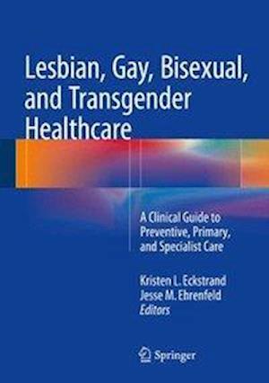 Lesbian, Gay, Bisexual, and Transgender Healthcare