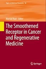 Smoothened Receptor in Cancer and Regenerative Medicine