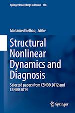Structural Nonlinear Dynamics and Diagnosis