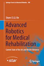 Advanced Robotics for Medical Rehabilitation