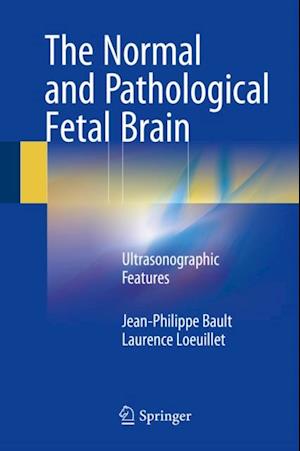 Normal and Pathological Fetal Brain