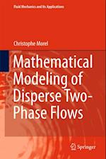 Mathematical Modeling of Disperse Two-Phase Flows