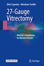 27-Gauge Vitrectomy