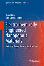 Electrochemically Engineered Nanoporous Materials