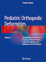 Pediatric Orthopedic Deformities, Volume 1