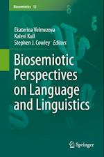 Biosemiotic Perspectives on Language and Linguistics