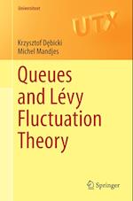 Queues and Lévy Fluctuation Theory