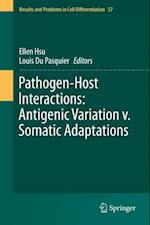 Pathogen-Host Interactions: Antigenic Variation v. Somatic Adaptations