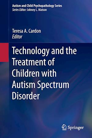 Technology and the Treatment of Children with Autism Spectrum Disorder