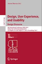 Design, User Experience, and Usability: Design Discourse