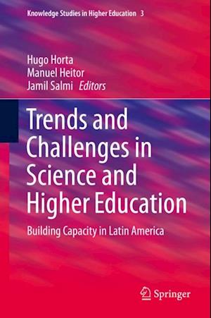 Trends and Challenges in Science and Higher Education