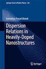 Dispersion Relations in Heavily-Doped Nanostructures