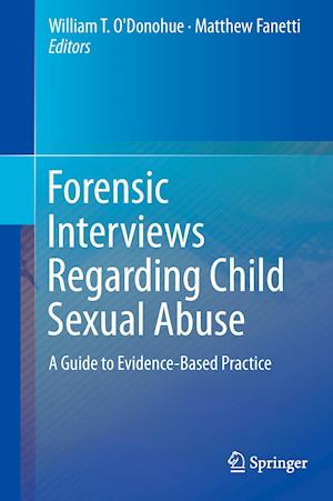 Forensic Interviews Regarding Child Sexual Abuse