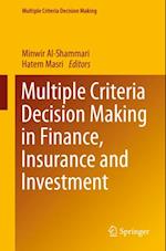 Multiple Criteria Decision Making in Finance, Insurance and Investment