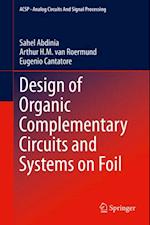 Design of Organic Complementary Circuits and Systems on Foil