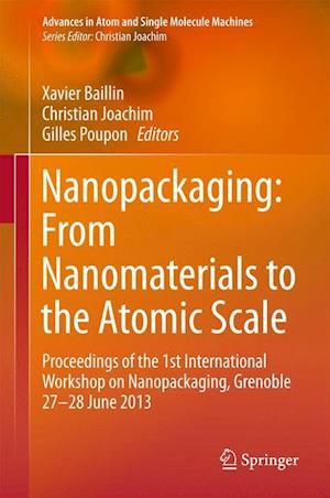 Nanopackaging: From Nanomaterials to the Atomic Scale