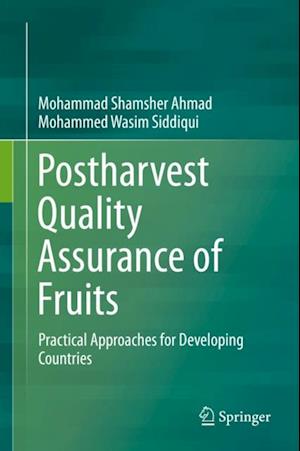 Postharvest Quality Assurance of Fruits